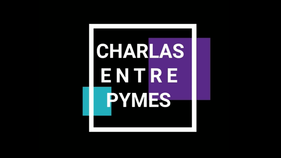 CHARLAS ENTRE PYMES EP 12